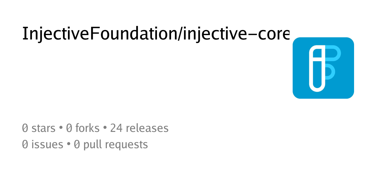 InjectiveFoundation/injective-core - upd.dev
